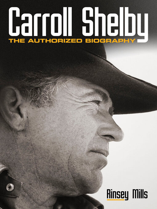 Title details for Carroll Shelby by Rinsey Mills - Available
